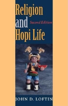 Paperback Religion and Hopi Life, Second Edition Book
