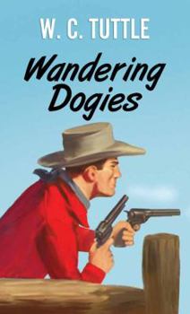 Library Binding Wandering Dogies [Large Print] Book