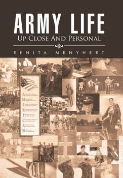 Hardcover Army Life: up Close and Personal Book