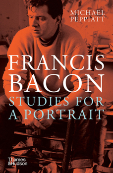 Paperback Francis Bacon Studies for a Portrait /anglais [French] Book