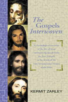 Paperback The Gospels Interwoven Book