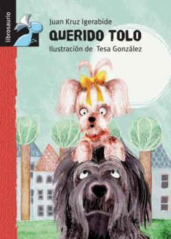 Hardcover Querido Tolo (Librosaurio) (Spanish Edition) [Spanish] Book