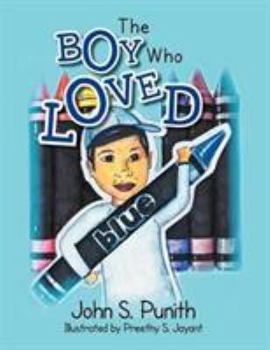 Paperback The Boy Who Loved Blue Book