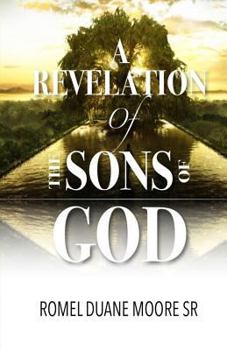 Paperback A Revelation of the Sons of God Book
