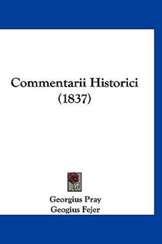 Paperback Commentarii Historici (1837) [Latin] Book