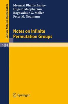 Paperback Notes on Infinite Permutation Groups Book
