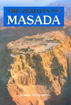 Paperback The Zealots of Masada: Story of a Dig Book