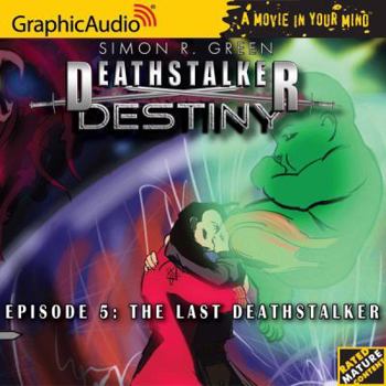 The Last Deathstalker - Book #5 of the Deathstalker Destiny