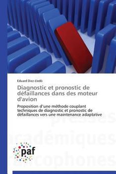 Paperback Diagnostic Et Pronostic de Défaillances Dans Des Moteur d'Avion [French] Book