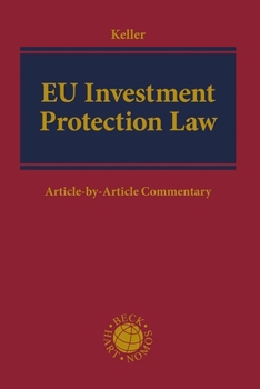 Hardcover EU Investment Protection Law: Article-By-Article Commentary Book
