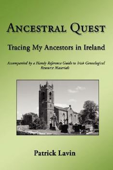 Paperback Ancestral Quest: Tracing My Ancestors in Ireland Book