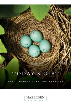 Paperback Today's Gift: Daily Meditations for Families Book