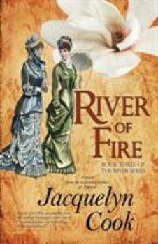 River of Fire - Book #3 of the River