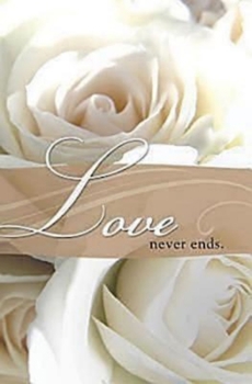 Misc. Supplies Love Never Ends Wedding Bulletin (Pkg of 50) Book