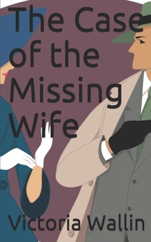 Paperback The Case of the Missing Wife Book