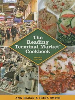 Paperback The Reading Terminal Market Cookbook, 2nd Edition Book