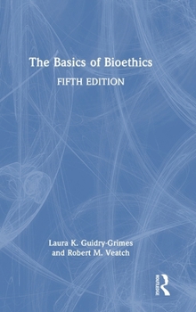 Hardcover The Basics of Bioethics Book