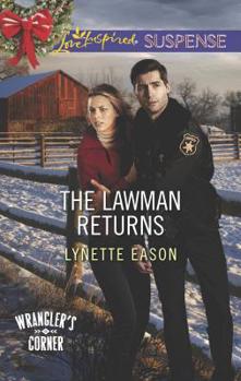 The Lawman Returns - Book #1 of the Wrangler's Corner
