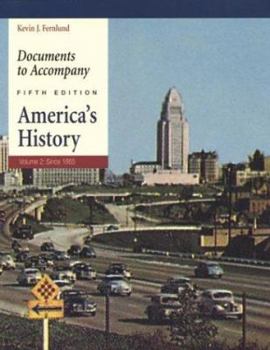 Paperback Documents to Accompany America's History, Volume 2: Since 1865 Book