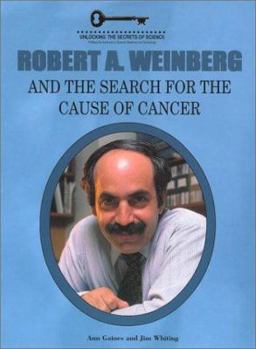 Library Binding Robert A. Weinberg and the Search for the Cause of Cancer Book