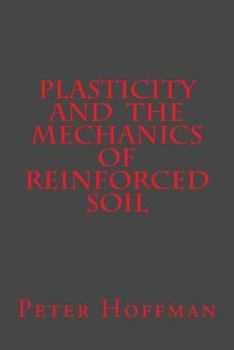 Paperback Plasticity and the Mechanics of Reinforced Soil Book