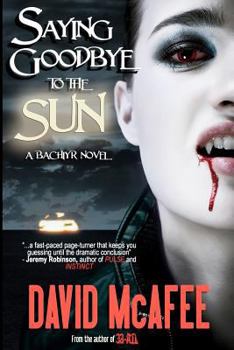 Paperback Saying Goodbye to the Sun Book
