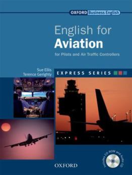 Hardcover Express Series: English for Aviation: For Pilots and Air Traffic Controllers [With CDROM] Book