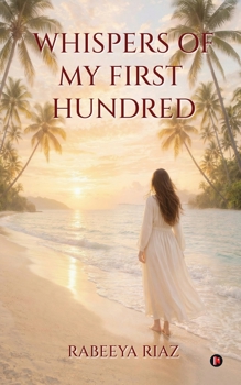 Paperback Whispers of My First Hundred Book