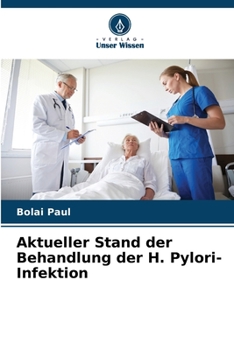 Paperback Aktueller Stand der Behandlung der H. Pylori-Infektion [German] Book
