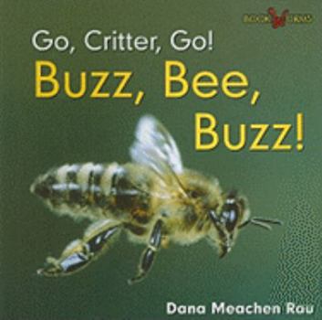 Paperback Buzz, Bee, Buzz! Book