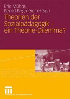 Paperback Theorien Der Sozialpädagogik - Ein Theorie-Dilemma? [German] Book