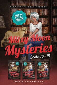 Paperback Mitzy Moon Mysteries Books 13-15: Paranormal Cozy Mystery Book