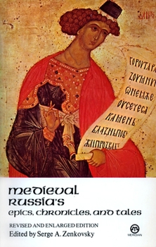 Paperback Medieval Russia's Epics, Chronicles, and Tales Book