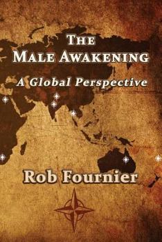 Paperback The Male Awakening: A Global Perspective Book