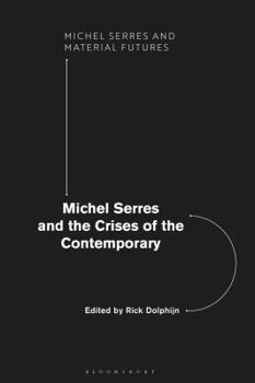 Hardcover Michel Serres and the Crises of the Contemporary Book