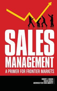 Hardcover Sales Management: A Primer for Frontier Markets (hc) Book