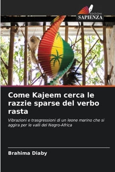 Paperback Come Kajeem cerca le razzie sparse del verbo rasta [Italian] Book