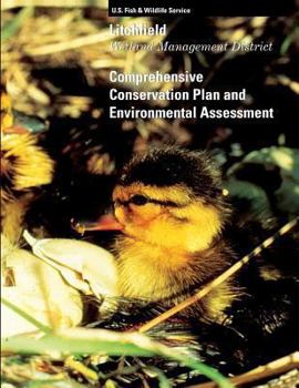 Paperback Litchfield Wetland Management District Comprehensive Conservation Plan and Environmental Assessment Book