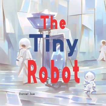 Paperback The Tiny Robot Book