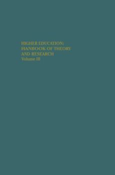 Hardcover Higher Education: Handbook of Theory and Research: Volume III Book