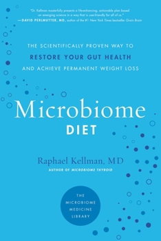 Paperback Microbiome Diet: The Scientifically Proven Way to Restore Your Gut Health and Achieve Permanent Weight Loss Book