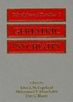 Hardcover Principles and Practice of Geriatric Psychiatry Book
