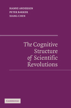 Paperback The Cognitive Structure of Scientific Revolutions Book