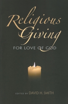 Hardcover Religious Giving: For Love of God Book