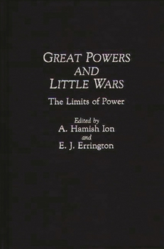 Hardcover Great Powers and Little Wars: The Limits of Power Book