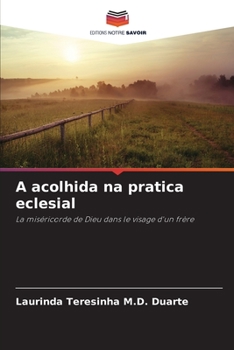 Paperback A acolhida na pratica eclesial [French] Book