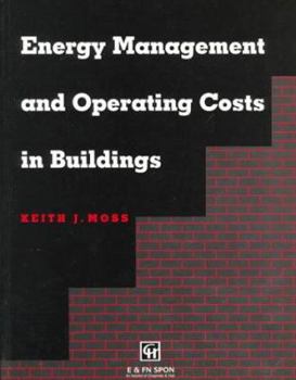 Paperback Energy Management and Operating Costs in Buildings Book