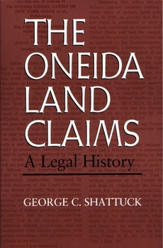 Paperback The Oneida Land Claims: A Legal History Book