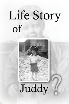 Paperback Life Story Of Juddy? Book