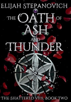 Hardcover The Oath of Ash and Thunder Book